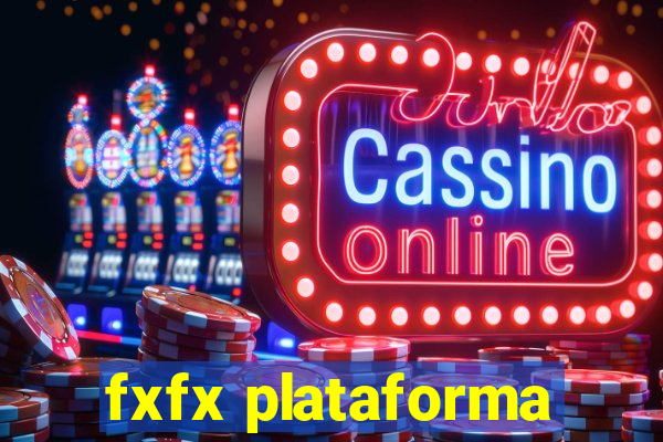 fxfx plataforma